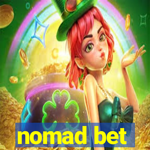 nomad bet